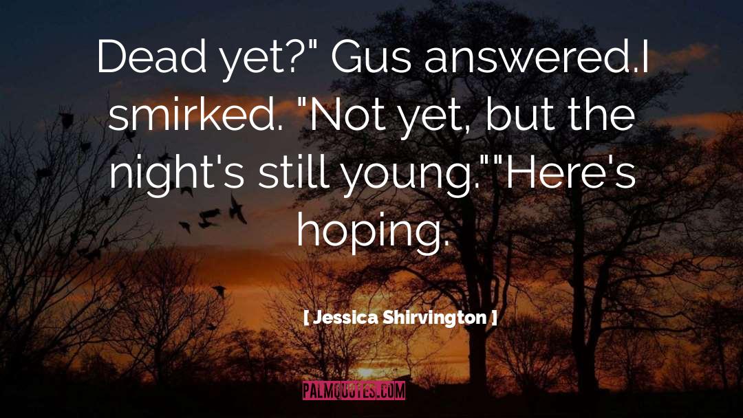 Gus quotes by Jessica Shirvington