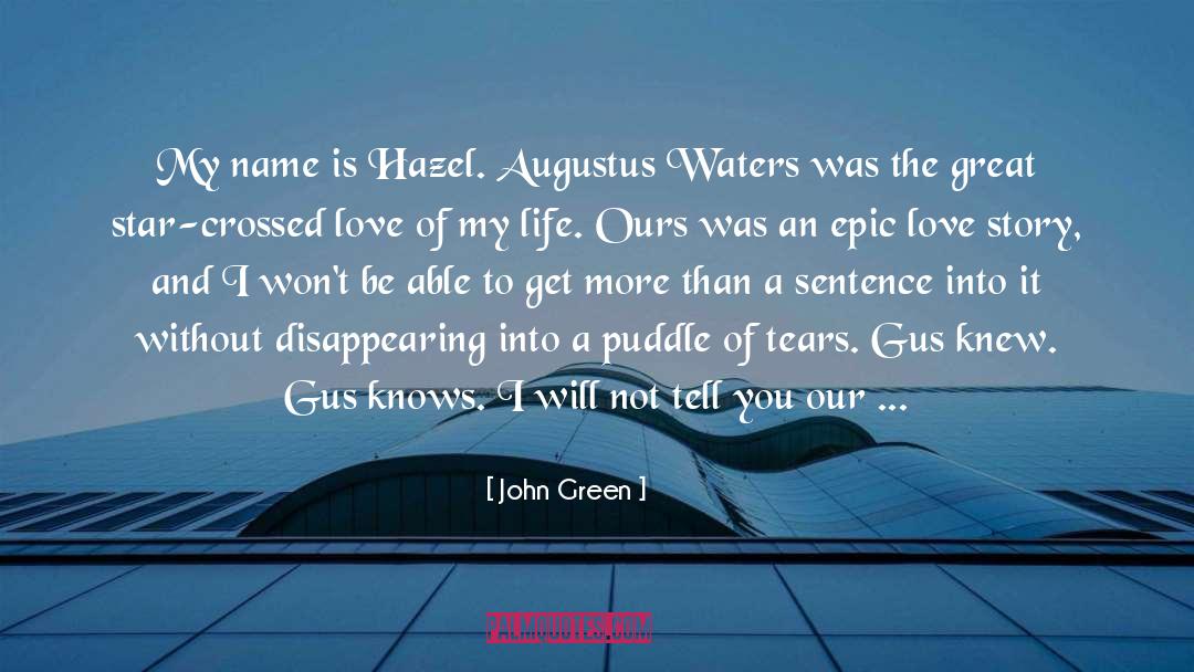 Gus quotes by John Green