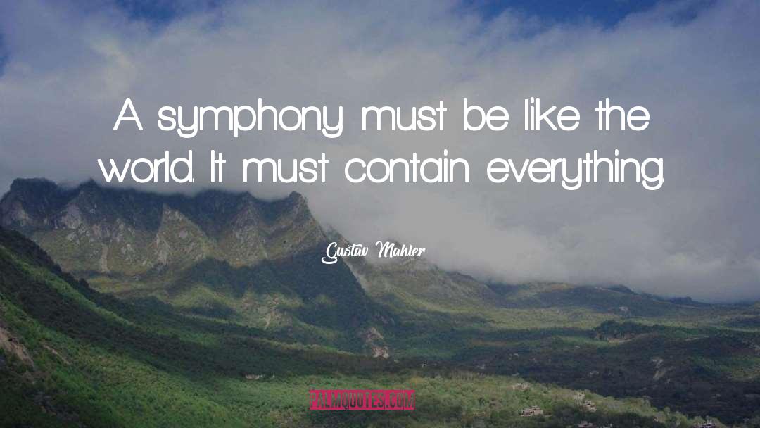 Gustav Schafer quotes by Gustav Mahler