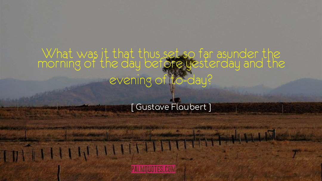 Gustave Flaubert quotes by Gustave Flaubert