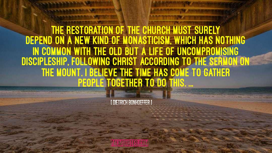 Gustens Restoration quotes by Dietrich Bonhoeffer