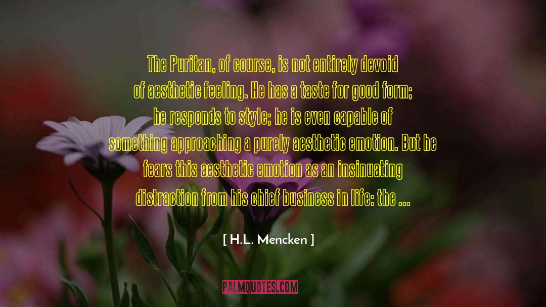 Gusto quotes by H.L. Mencken