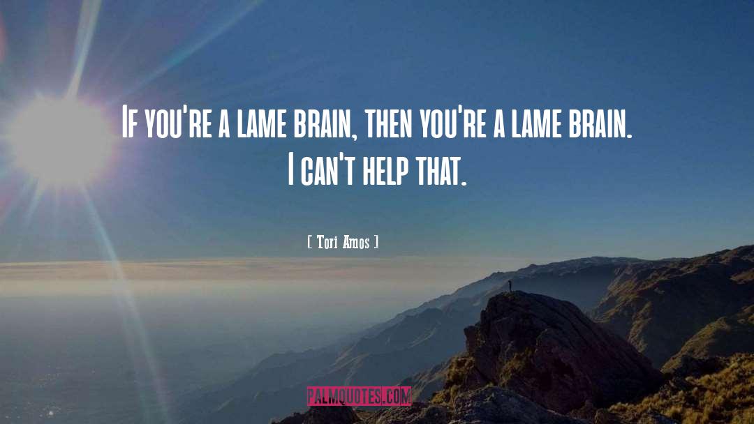 Gut Brain Axis quotes by Tori Amos