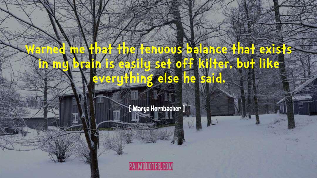 Gut Brain quotes by Marya Hornbacher