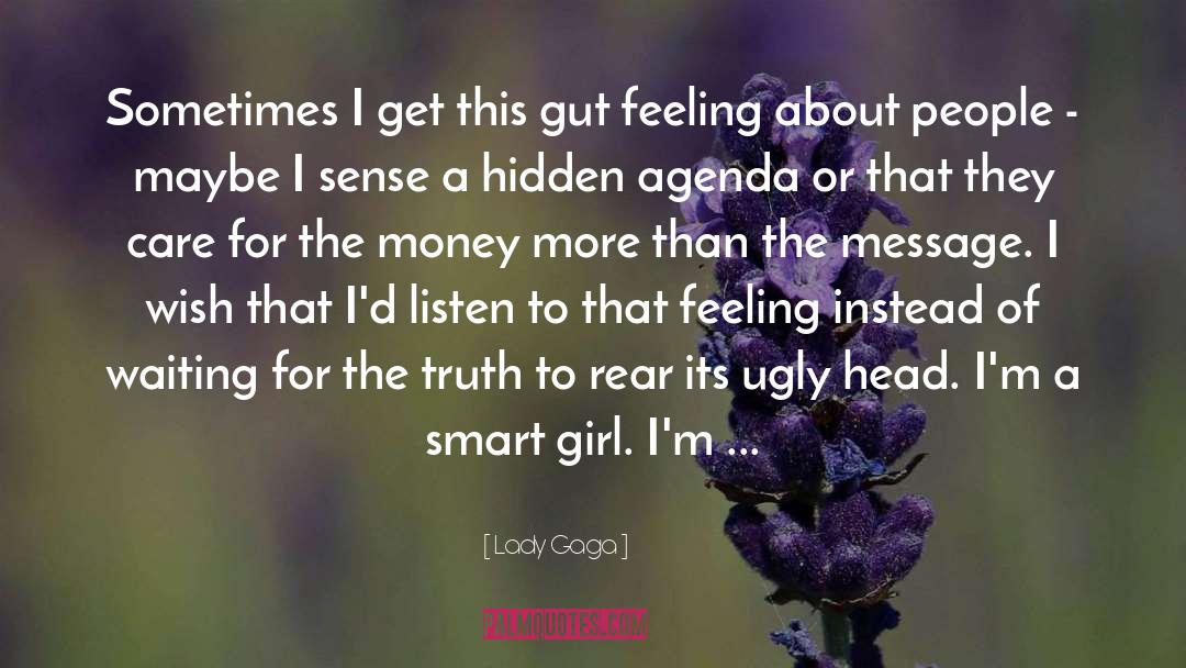 Gut Feelings quotes by Lady Gaga