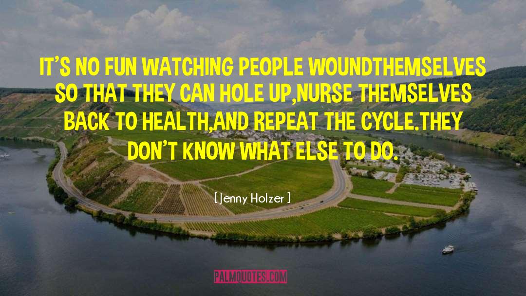 Gut Health quotes by Jenny Holzer