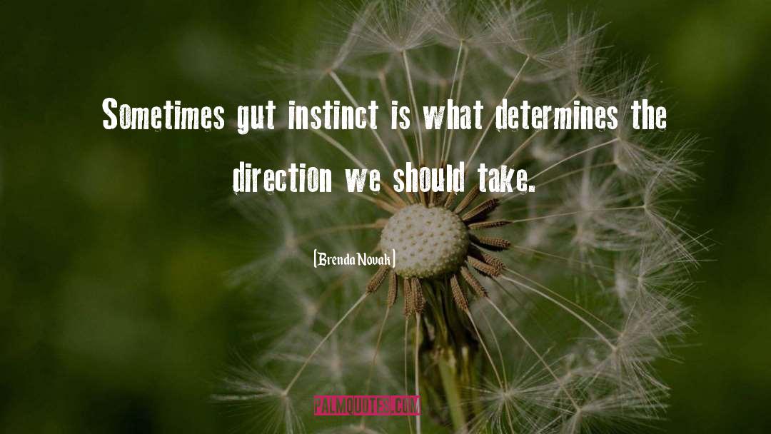 Gut Instinct quotes by Brenda Novak