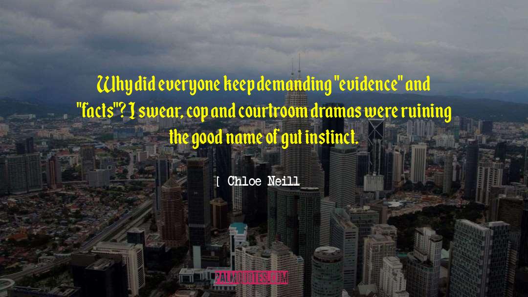 Gut Instinct quotes by Chloe Neill