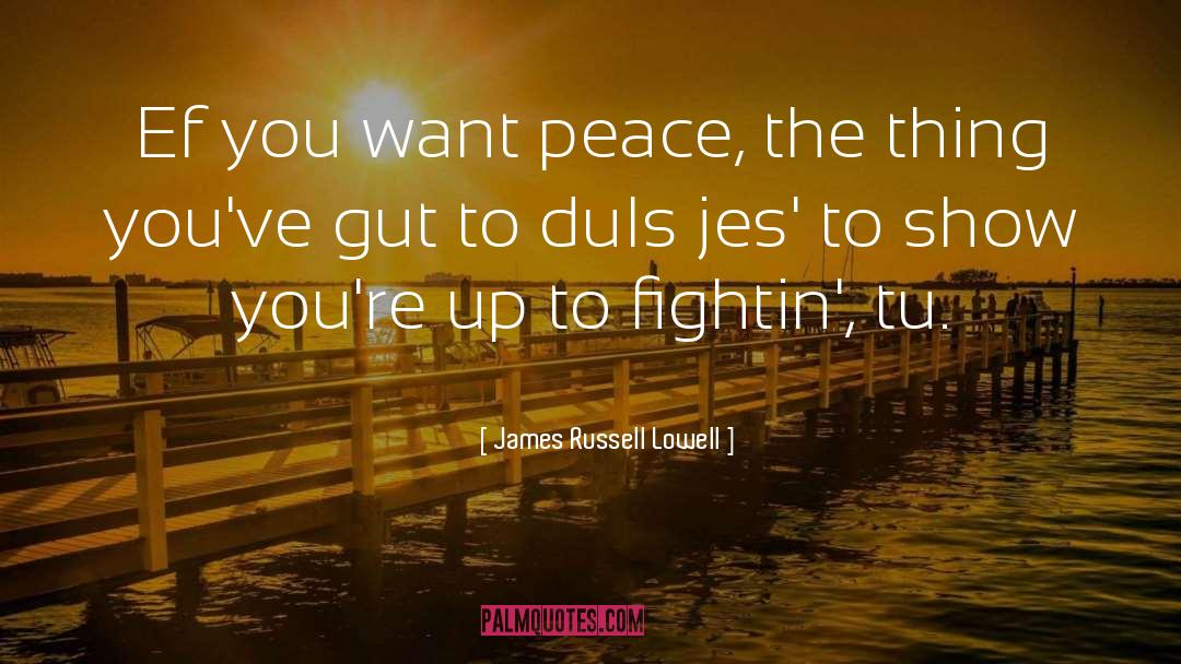 Gut quotes by James Russell Lowell