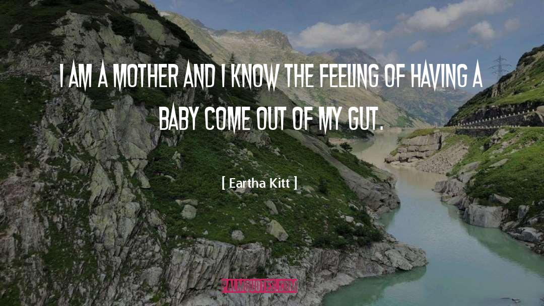 Gut quotes by Eartha Kitt