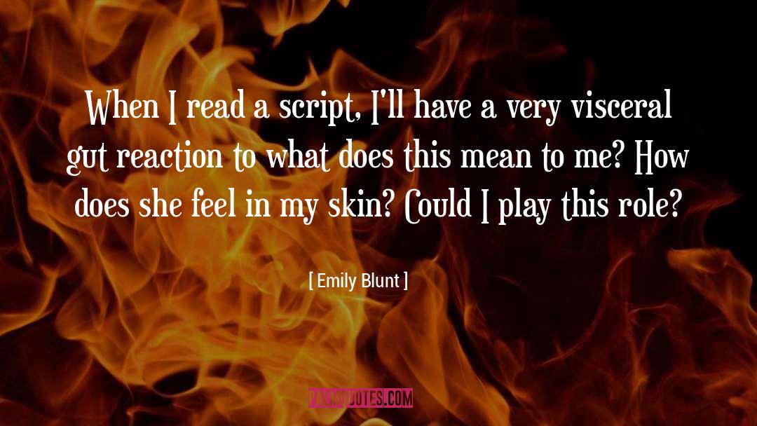 Gut Reaction quotes by Emily Blunt