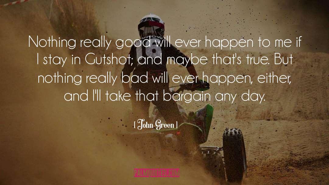 Gutshot quotes by John Green