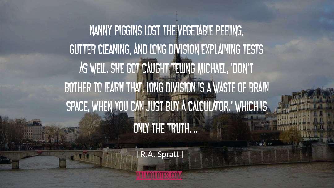 Gutter quotes by R.A. Spratt