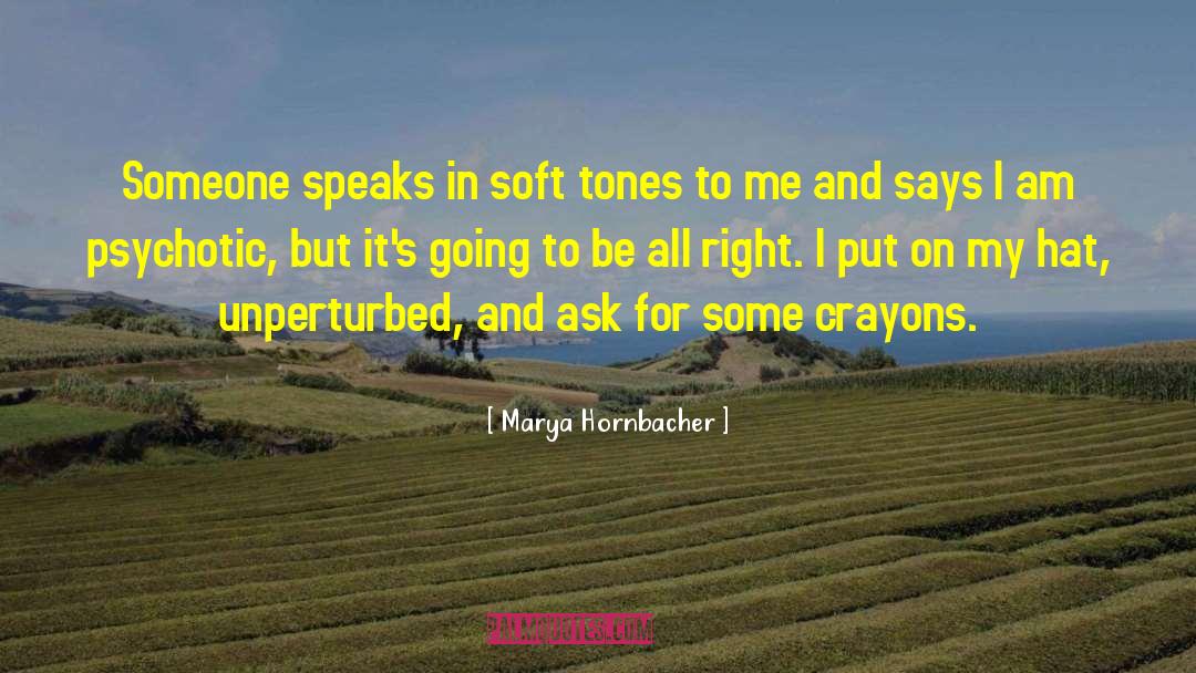 Gutter Speak quotes by Marya Hornbacher