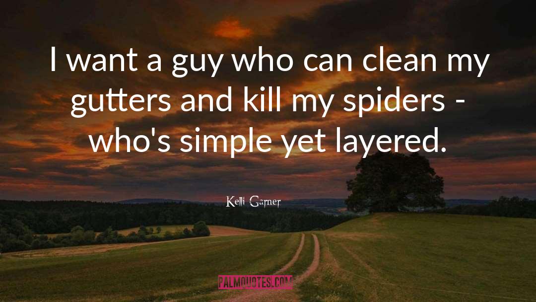 Gutters quotes by Kelli Garner