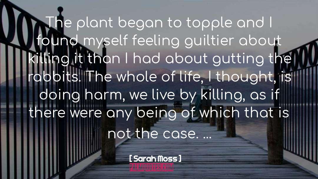 Gutting quotes by Sarah Moss