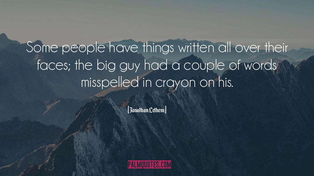 Guy Confession quotes by Jonathan Lethem