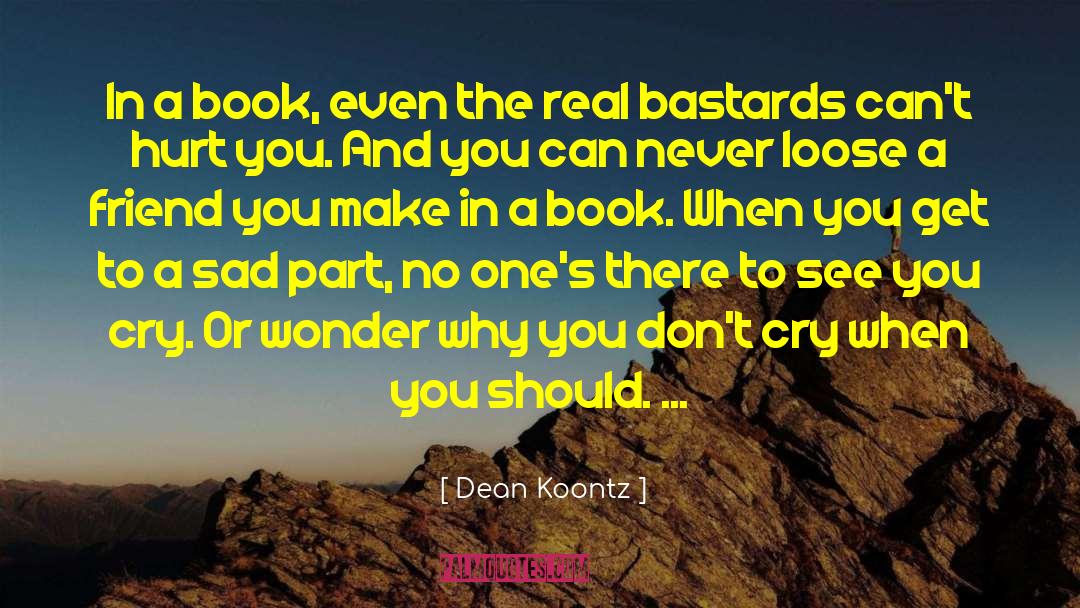 Guy Friend quotes by Dean Koontz