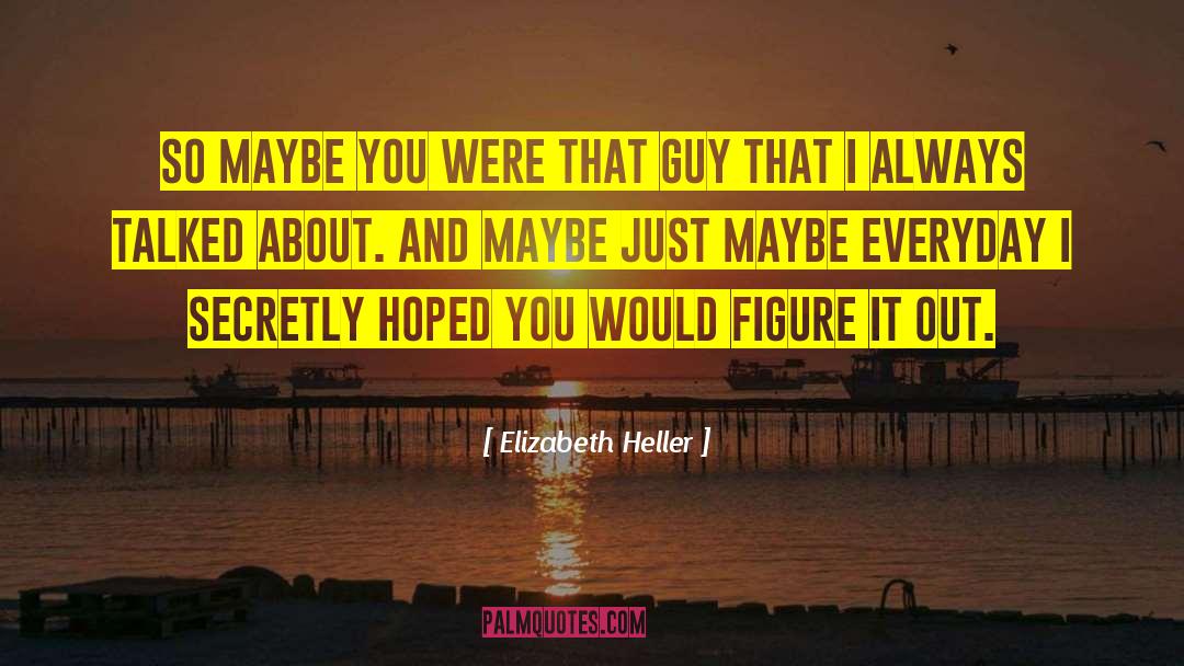 Guy Lee quotes by Elizabeth Heller