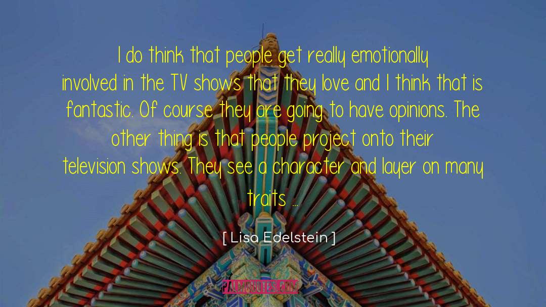 Guy Montag Character Traits quotes by Lisa Edelstein