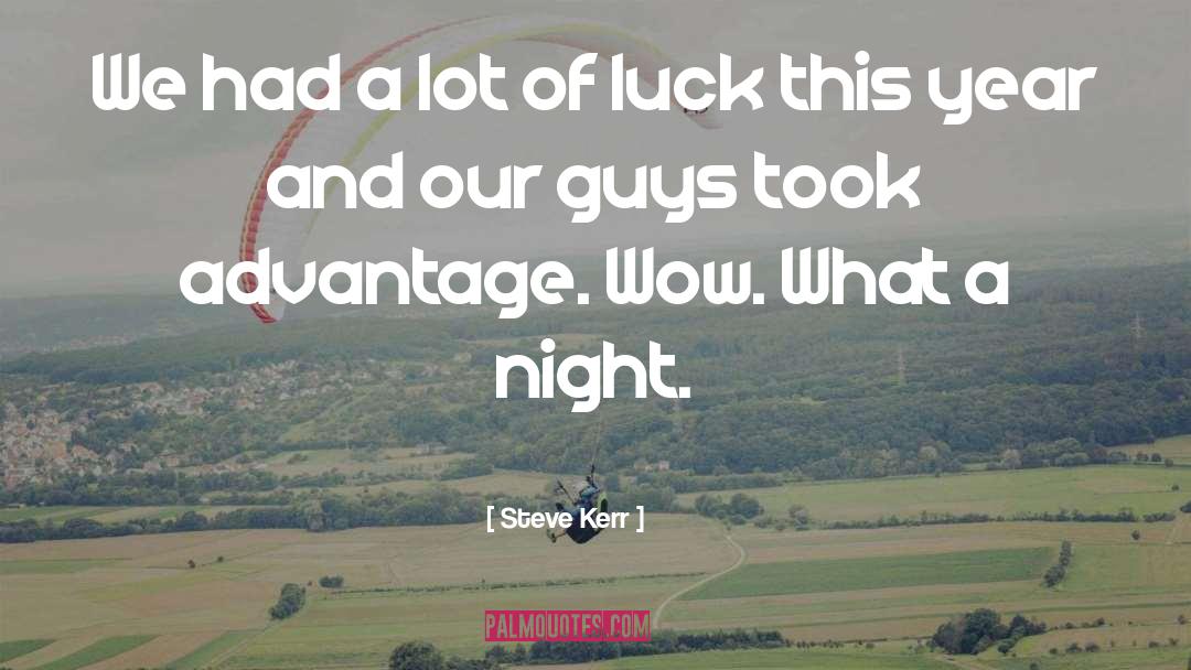 Guy Montag quotes by Steve Kerr