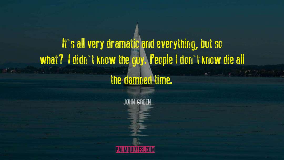 Guy People quotes by John Green