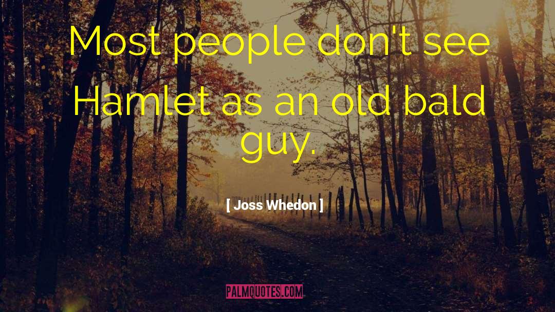 Guy People quotes by Joss Whedon