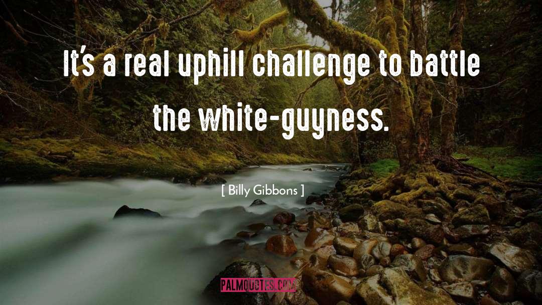 Guyness quotes by Billy Gibbons