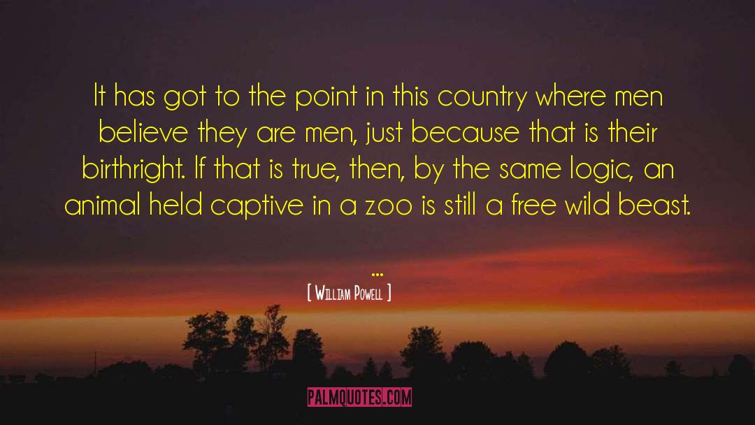 Gw Zoo quotes by William Powell