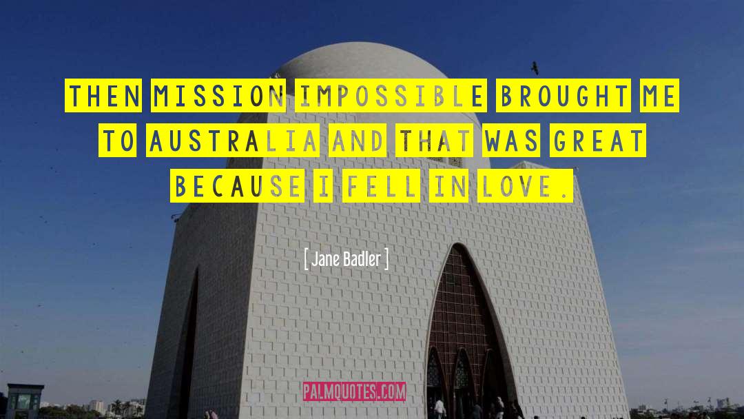 Gwalia Australia quotes by Jane Badler