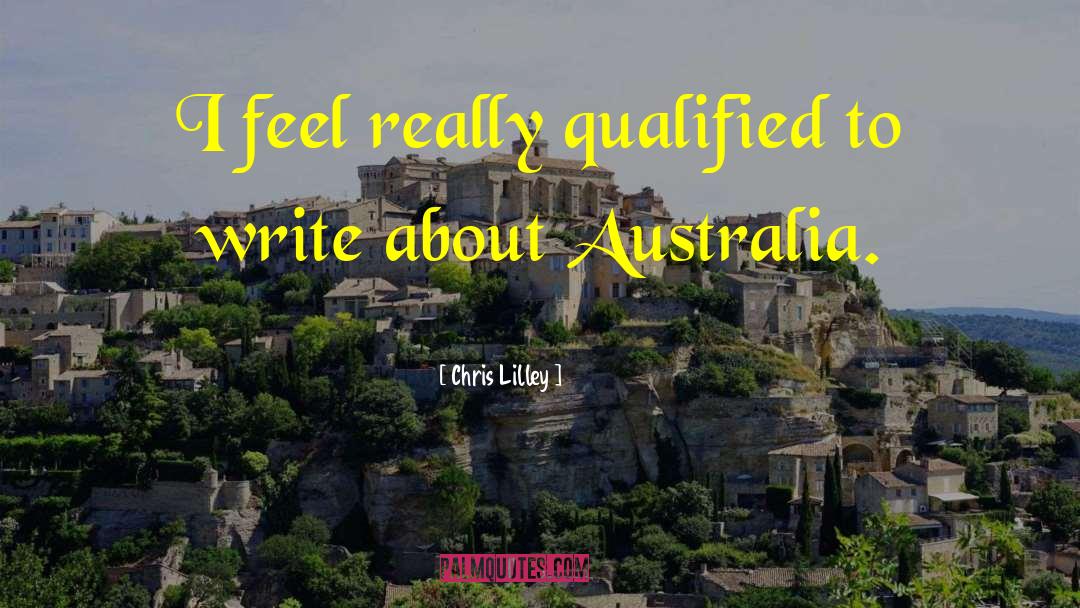 Gwalia Australia quotes by Chris Lilley