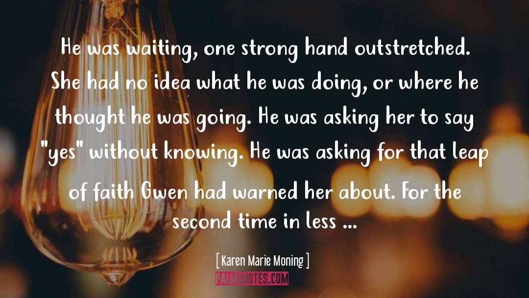 Gwen quotes by Karen Marie Moning