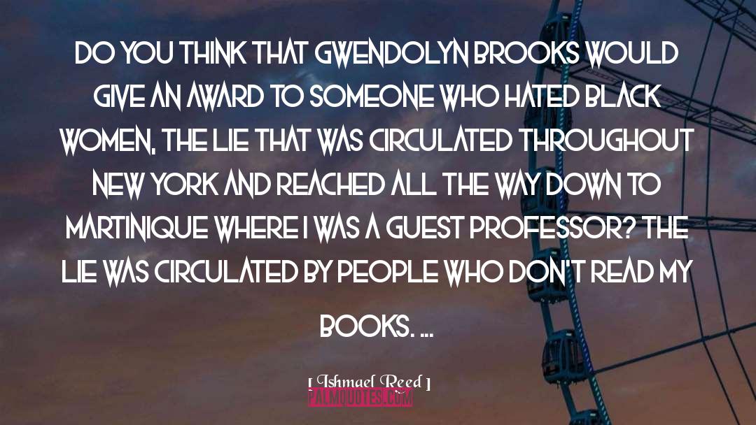 Gwendolyn quotes by Ishmael Reed