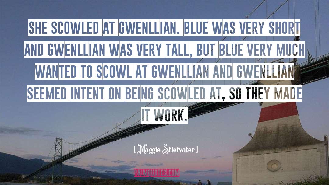 Gwenllian quotes by Maggie Stiefvater
