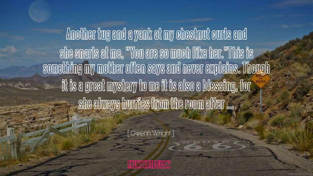 Gwenn Wright quotes by Gwenn Wright