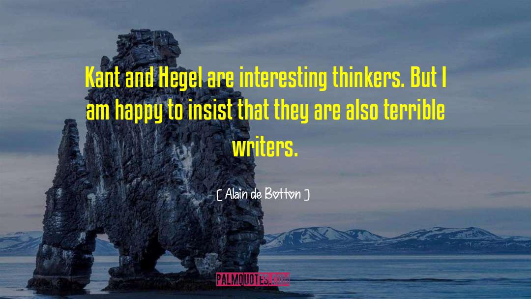 Gwf Hegel quotes by Alain De Botton