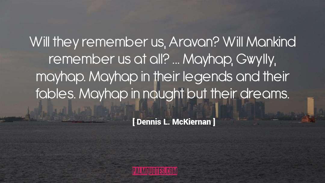 Gwylly quotes by Dennis L. McKiernan