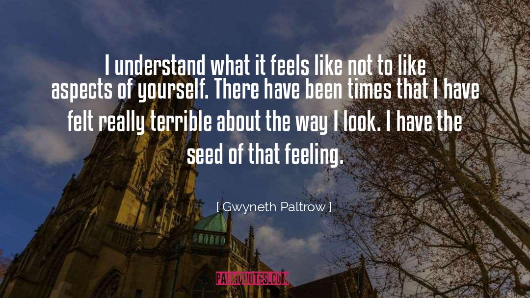 Gwyneth quotes by Gwyneth Paltrow