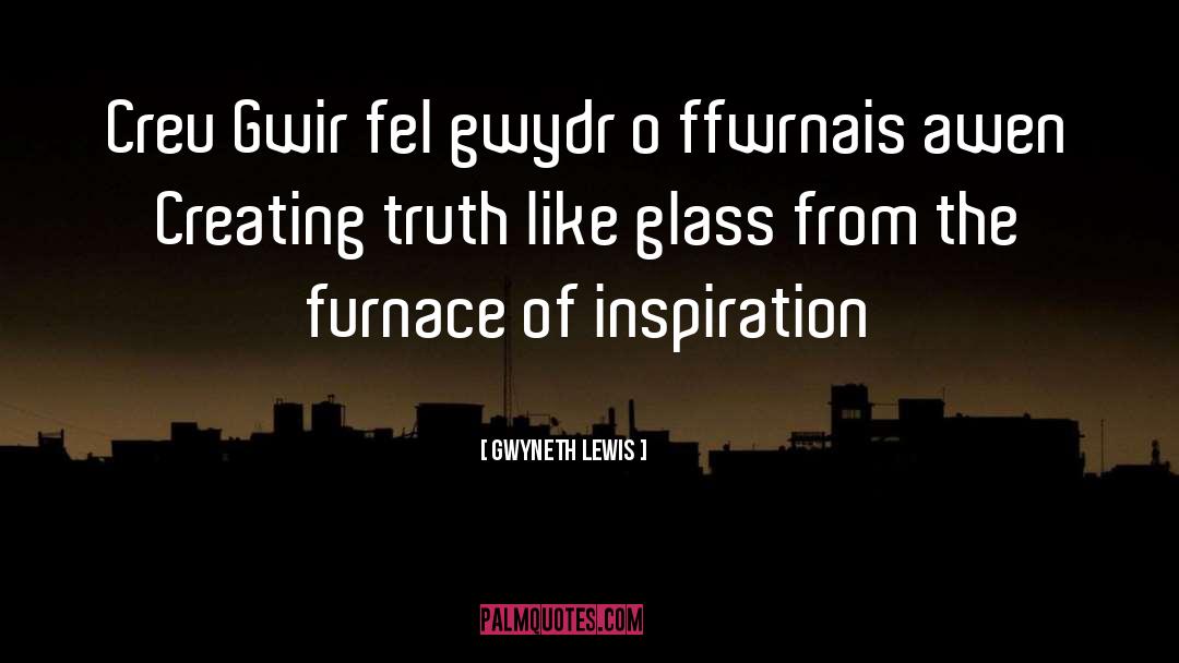 Gwyneth quotes by Gwyneth Lewis