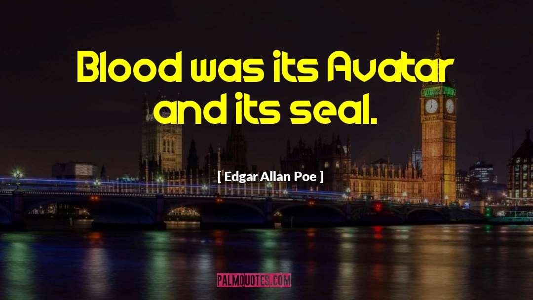 Gyatso Avatar quotes by Edgar Allan Poe
