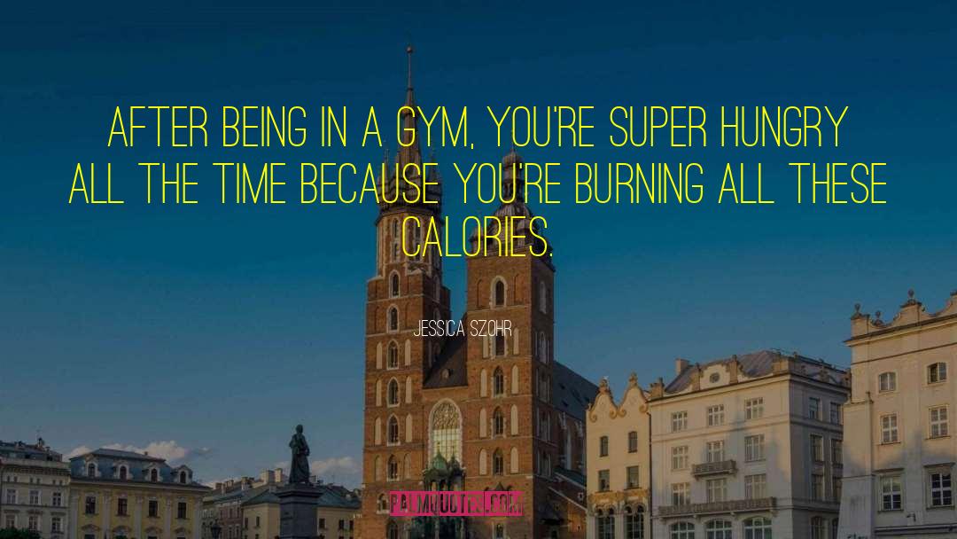 Gym Class quotes by Jessica Szohr