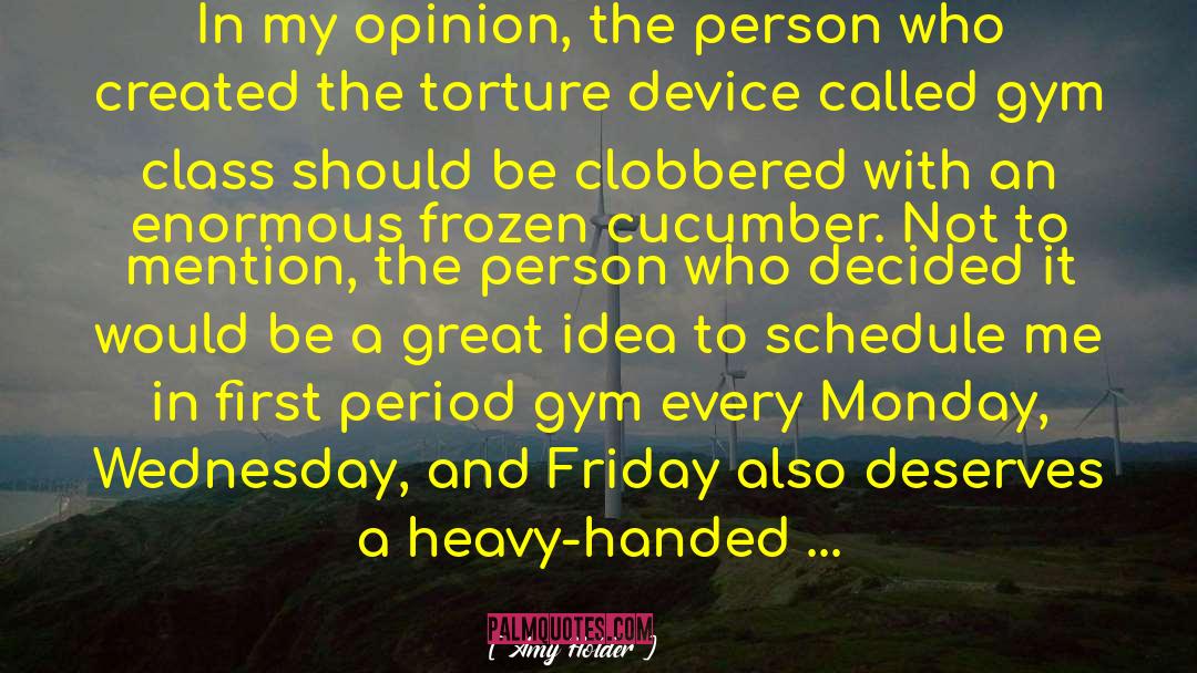 Gym Class quotes by Amy Holder