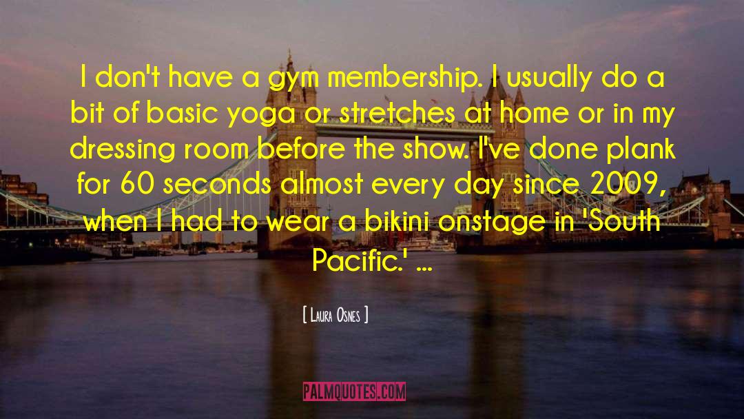 Gym Membership quotes by Laura Osnes