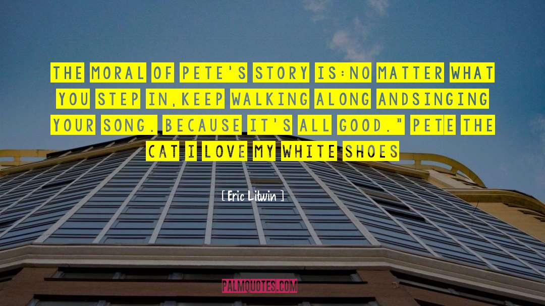 Gym Shoes quotes by Eric Litwin