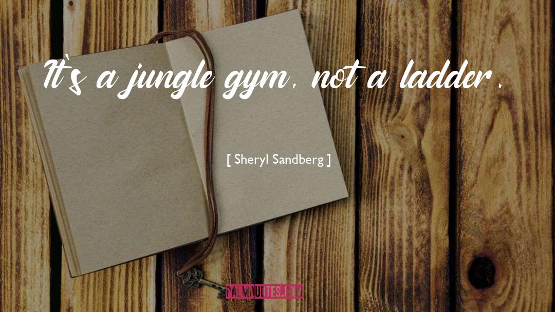 Gym Workout quotes by Sheryl Sandberg