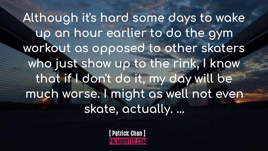 Gym Workout quotes by Patrick Chan