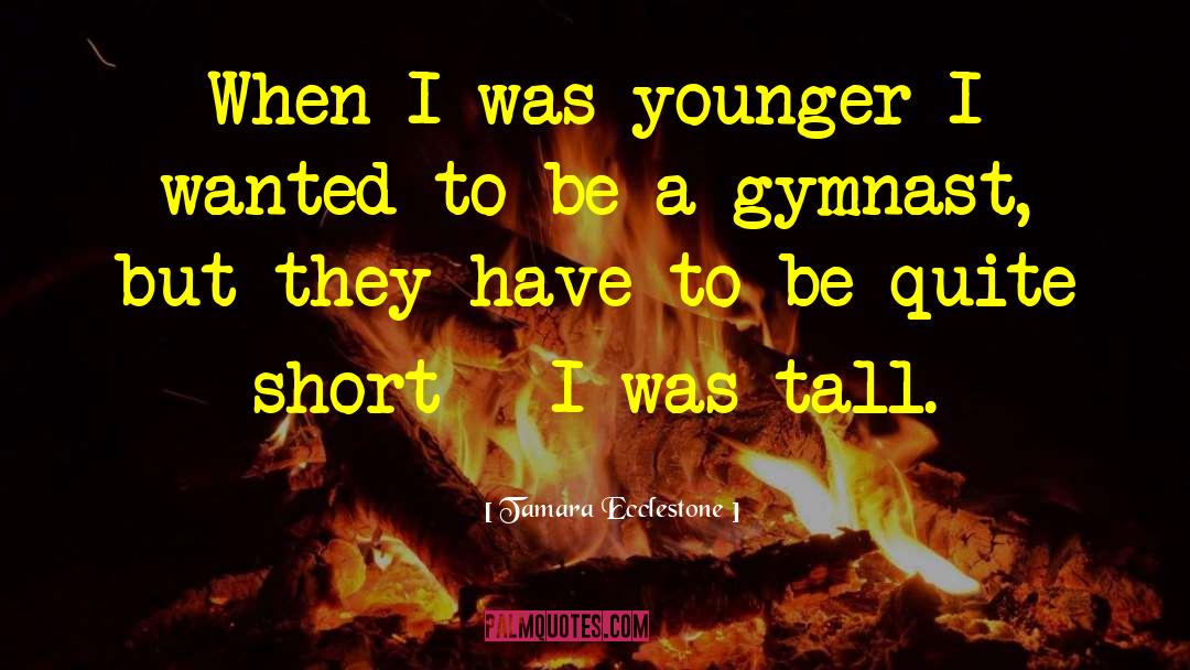 Gymnast quotes by Tamara Ecclestone