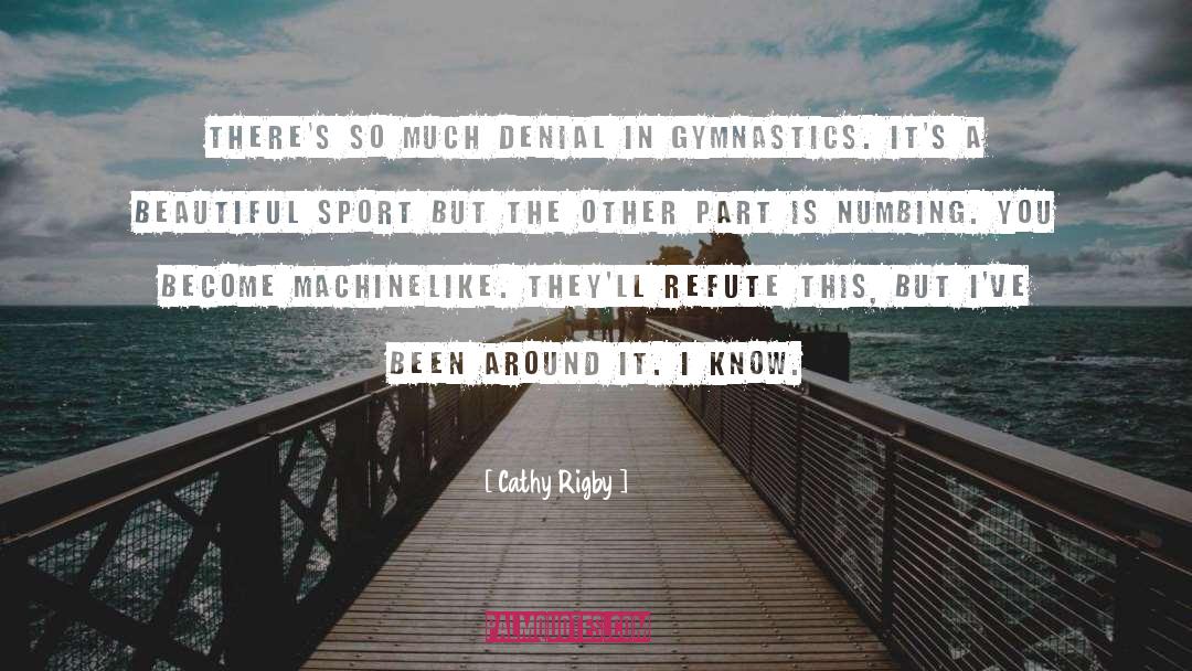 Gymnastics quotes by Cathy Rigby