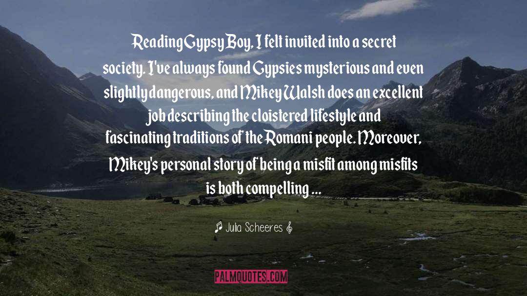 Gypsies quotes by Julia Scheeres