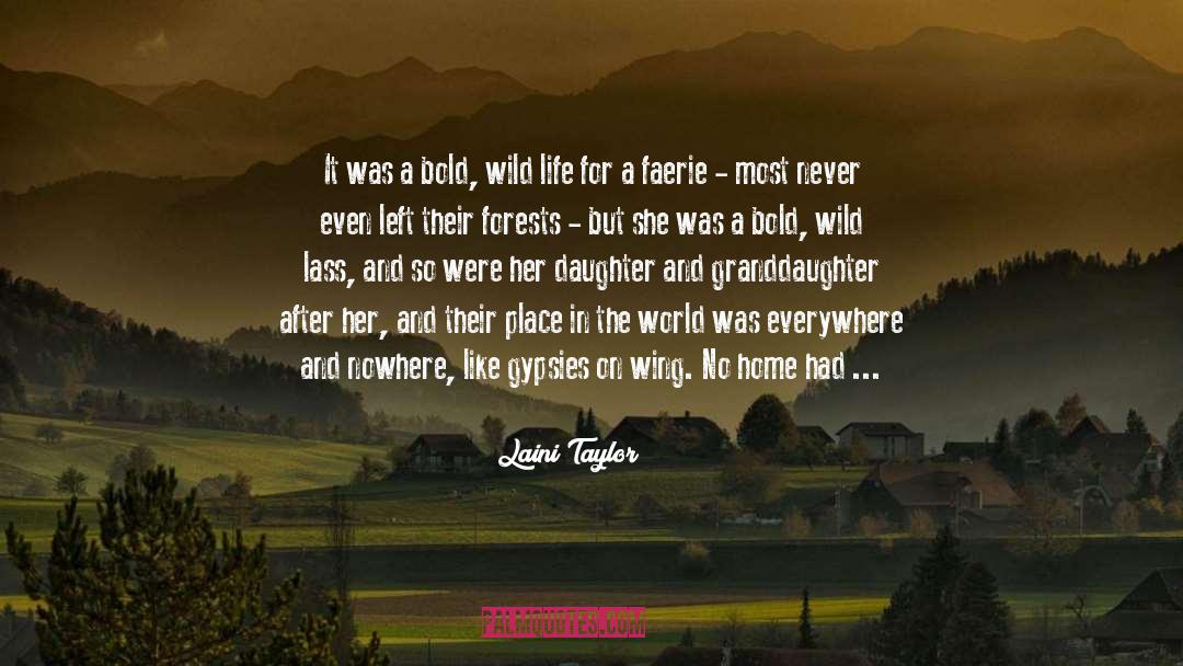 Gypsies quotes by Laini Taylor